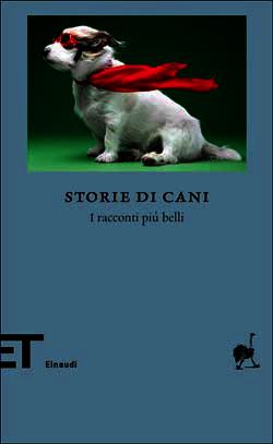 9788806217457 - Storie di cani. I racconti più belli