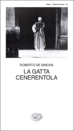 9788806219239 - La gatta Cenerentola. Favola in musica in tre atti