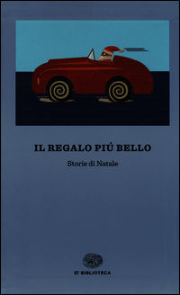 9788806223816 - Il regalo più bello. Storie di Natale
