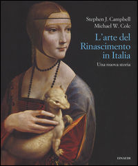 9788806225285 - L'arte del Rinascimento. Una nuova storia