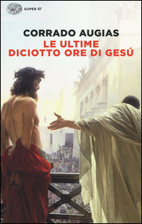 9788806231651 - Le ultime diciotto ore di Gesù