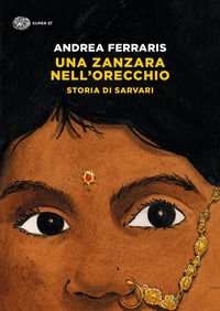 9788806247133 - Una zanzara nell'orecchio. Storia di Sarvari