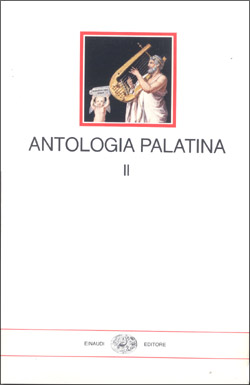 9788806493127 - Antologia palatina. Testo greco a fronte. Vol. 2: Libri VII-VIII