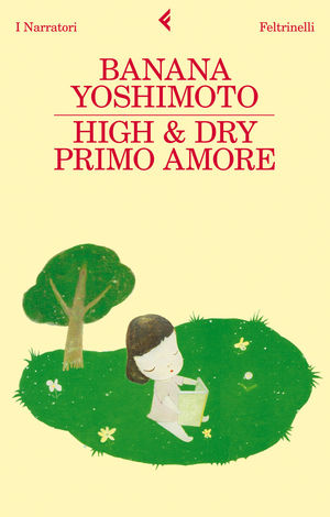 9788807018503 - High & Dry. Primo amore