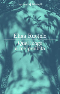 9788807034251 - Quel luogo a me proibito