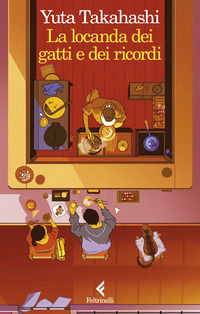 9788807036286 - La locanda dei gatti e dei ricordi