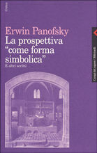 9788807100192 - La prospettiva come «forma simbolica» e altri scritti