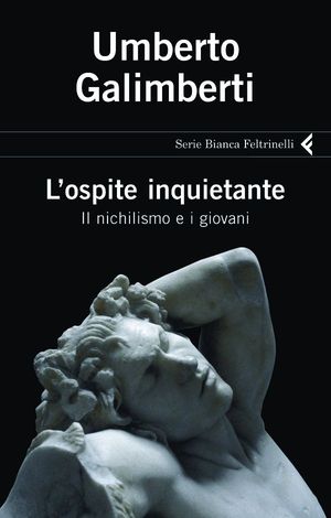 9788807171437 - L'ospite inquietante. Il nichilismo e i giovani