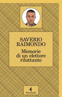9788807493447 - Memorie di un elettore riluttante