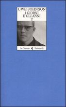 9788807530142 - I giorni e gli anni. Dalla vita di Gesine Cresspahl. Vol. 2