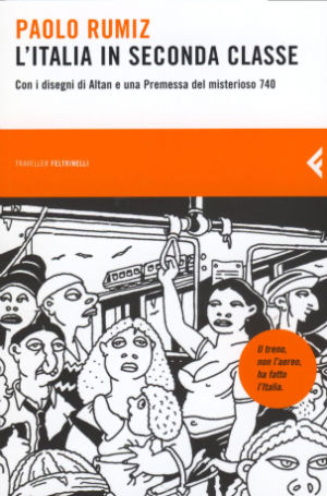 9788807711022 - L'Italia in seconda classe. Ediz. illustrata