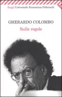 9788807721625 - Sulle regole