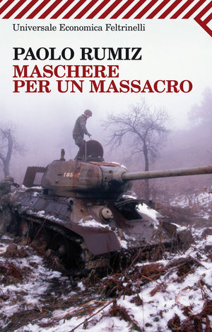 9788807722721 - Maschere per un massacro. Quello che non abbiamo voluto sapere della guerra in Jugoslavia