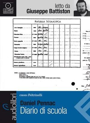 9788807735165 - Diario di scuola letto da Giuseppe Battiston. Audiolibro. CD Audio formato MP3