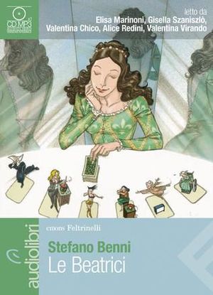 9788807735233 - Le Beatrici letto da Valentina Chico, Elsa Marinoni, Alice Redini, Valentina Virando. Audiolibro. CD Audio formato MP3