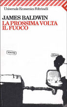 9788807813283 - La prossima volta, il fuoco. Due lettere