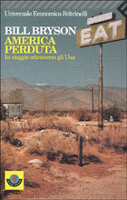 9788807813757 - America perduta. In viaggio attraverso gli Usa