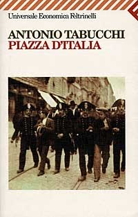 9788807814013 - Piazza d'Italia. Favola popolare in tre tempi, un epilogo e un'appendice