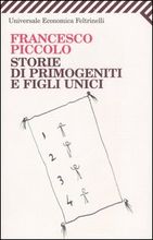 9788807814839 - Storie di primogeniti e figli unici