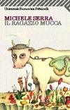 9788807815225 - Il ragazzo mucca