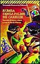 9788807815249 - Rumba senza palme né carezze. Racconti di donne cubane