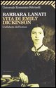 9788807816086 - Vita di Emily Dickinson. L'alfabeto dell'estasi