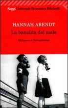 9788807816406 - La banalità del male. Eichmann a Gerusalemme