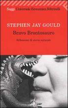 9788807817205 - Bravo brontosauro. Riflessioni di storia naturale