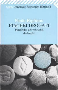 9788807817908 - Piaceri drogati