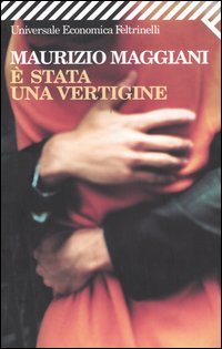 9788807818219 - È stata una vertigine