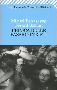 9788807818752 - L'epoca delle passioni tristi