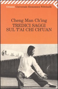9788807819292 - Tredici saggi sul T'ai Chi Ch'uan