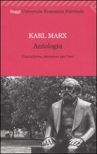 9788807819476 - Antologia. Capitalismo, istruzioni per l'uso