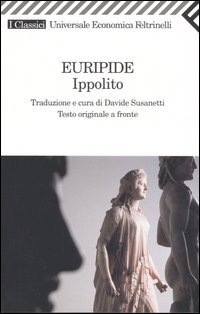 9788807821783 - Ippolito. Testo greco a fronte