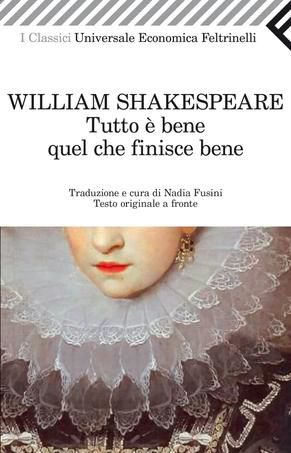 9788807822445 - Tutto è bene quel che finisce bene