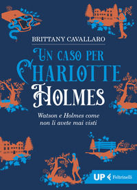 9788807910685 - Un caso per Charlotte Holmes