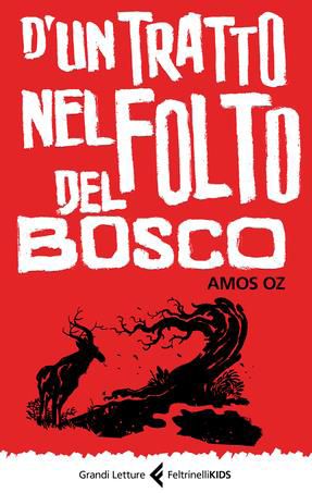 9788807921629 - D'un tratto nel folto del bosco. Ediz. integrale