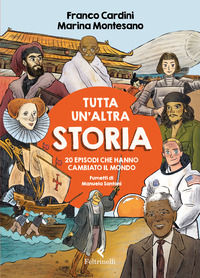 9788807923739 - Tutta un'altra storia. 20 episodi che hanno cambiato il mondo