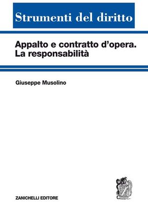 9788808069337 - Appalto e contratto d'opera. La responsabilità