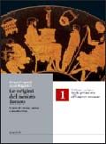 9788808078117 - Le origini del nostro futuro - Vol.1