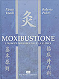 9788808083258 - Moxibustione. I principi fondamentali e la clinica