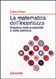 9788808090850 - La matematica dell'incertezza. Didattica della probabilità e della statistica