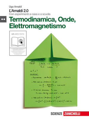 9788808113238 - L'Amaldi 2.0 - Termodinamica, Onde, Elettromagnetismo