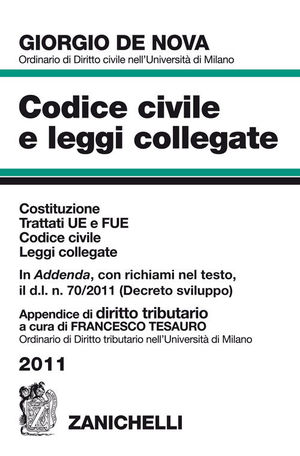 9788808149251 - Codice civile e leggi collegate 2011. Costituzione, Trattati UE e FUE, Codice civile, leggi collegate­Appendice di dirit