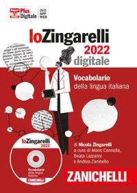 9788808364074 - Lo Zingarelli 2022. Vocabolario della lingua italiana. DVD-ROM. Con Contenuto digitale (fornito elettronicamente)