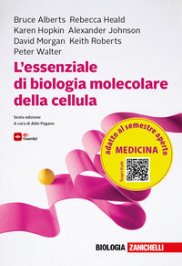 L'essenziale di biologia molecolare della cellula