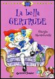 9788809020566 - La bella Gertrude. Ediz. illustrata