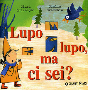 9788809030336 - Lupo lupo, ma ci sei?