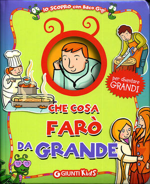 9788809038998 - Che cosa farò da grande