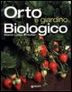 9788809039629 - Orto e giardino biologico